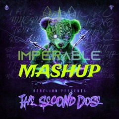 Rebelion - The Second Dose (IMPERABLE Mashup) (PITCHED)