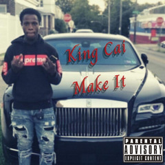 king cai - Make It(Official Audio)
