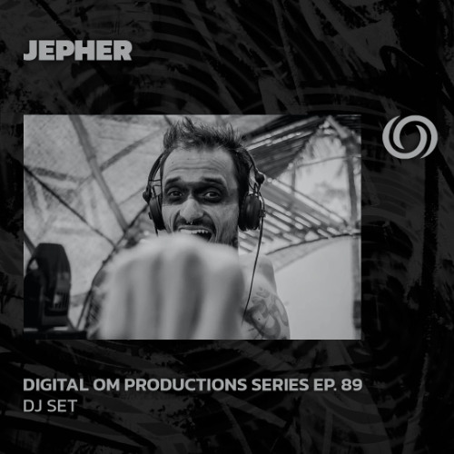 JEPHER | Digital Om Productions series EP. 89 | 21/03/2025