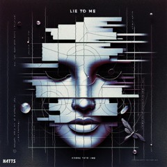 Hatts - Lie To Me [FREE DOWNLOAD]