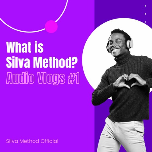 What is Silva Method - The Origins - Silva Method Audio Vlogs #1