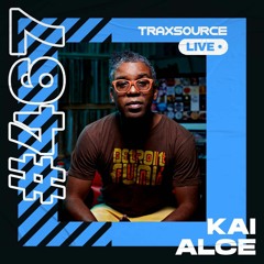 Traxsource LIVE! #467 with Kai Alce