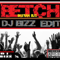 Deejay Bizz + Bastian Bux - Betch (BIZZ _DjTOOL)