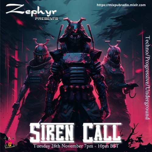 MixPub Radio, "Siren Call" 20231128 by Zephyr(Jpn) part 2
