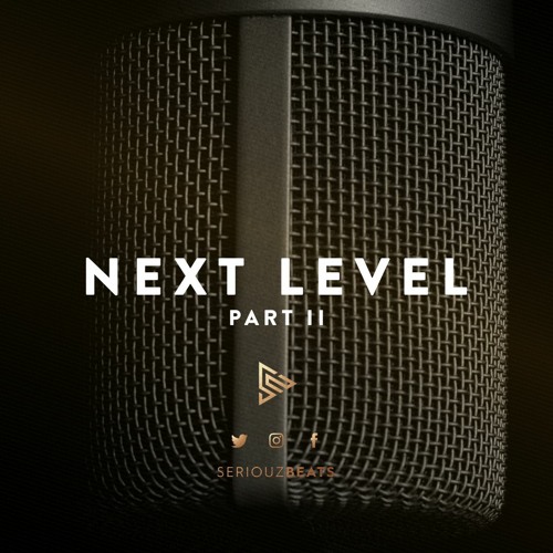 Stream "Next Level [Part II]" - Freestyle Trap Beat Free Rap Hip Hop  Instrumental 2020 #Instrumental by @seriouzbeats ☑ | Listen online for free  on SoundCloud