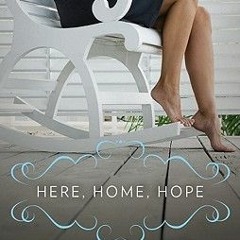 (PDF) Download Here, Home, Hope BY : Kaira Rouda