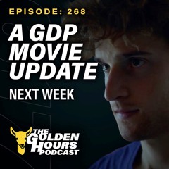 A GDP Movie Update: 1 Week Out