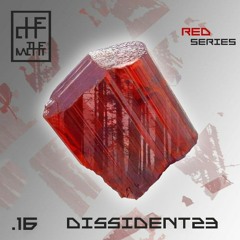 The Nacht RED Series .16 - Dissident23