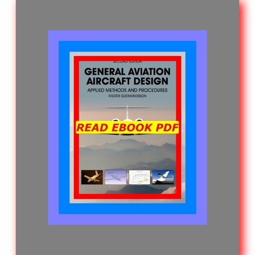 Stream episode Read [ebook][PDF] General Aviation Aircraft Design