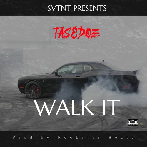 WALK IT