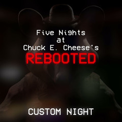 Custom Night - Five Nights At Chuck E. Cheese's: Rebooted (OST)