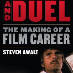 ▶️ PDF ▶️ Steven Spielberg and Duel: The Making of a Film Career full