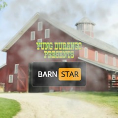 barnstar (feat. cowboi bandit, yung kodiak, lil smokey the cowdiick)