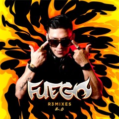 FUEGO R3MIXES 2.0