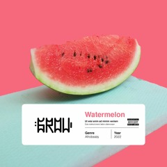 Watermelon - Prod. by Grou - 90 BPM (R$ 350)