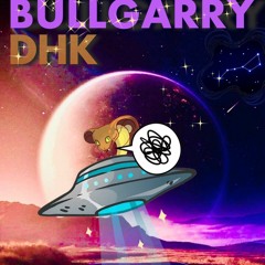 BULLGARRY - DHK