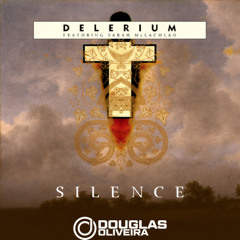 D&l&r!um - S!l&nc& (Douglas Oliveira Remix)