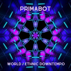 Primabot -World / Ethnic Downtempo