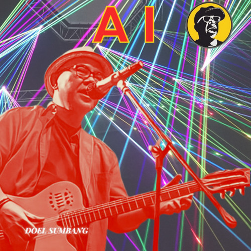 Stream Ai by Doel Sumbang | Listen online for free on SoundCloud