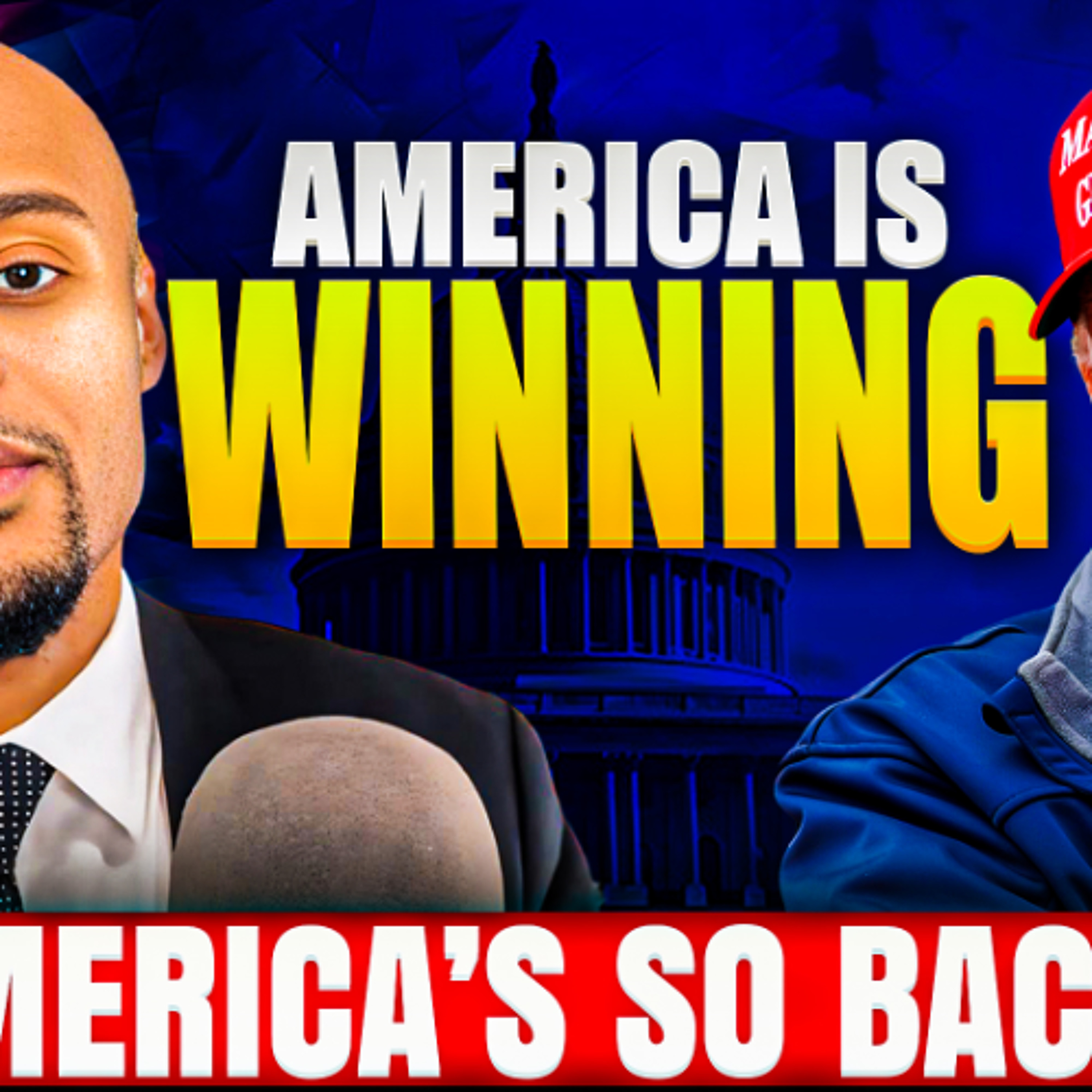 #3232: Why MAGA Is GREAT For America [Part 1 of 3]