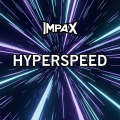 HYPERSPEED (FREE DL)