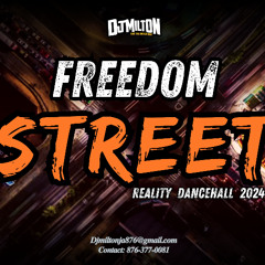 Freedom Street 2024 Dancehall Mix - DJ MILTON - Vybz Kartel, Chronic Law,   Popcaan, Mavado & More