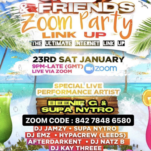 Jamzy & Friends Zoom Party Live Mixed By DJ NATZ B.  HOSTED BY DJ KAYTHREEE