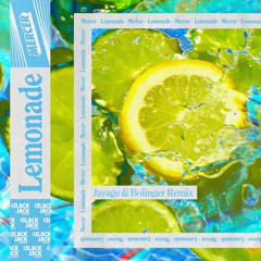 Mercer - Lemonade Jayage & Bolinger Remix