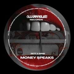 Money Speaks (Original Mix) *FREE DOWNLOAD