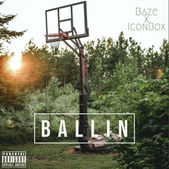 Baze x IconBox - Ballin'