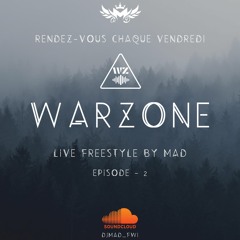 MAD - WARZONE - Episode 2 (FreestyleDancehall2k20)