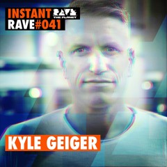 KYLE GEIGER @ Instant Rave #041 w/ Damage Music Berlin
