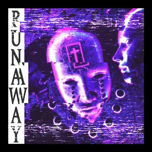 RUNAWAY (feat. BXGR)
