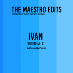 Ivan - Fotonovela (Jordi Carreras & Xavin Pinós Edit)