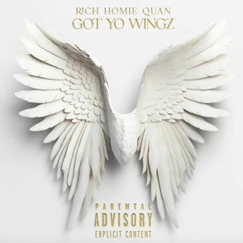 Rich Homie Quan - Got Yo Wingz