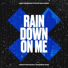 Kane - Rain Down On Me (Jack Diamond & Kevin Galloway 2023 Rework)
