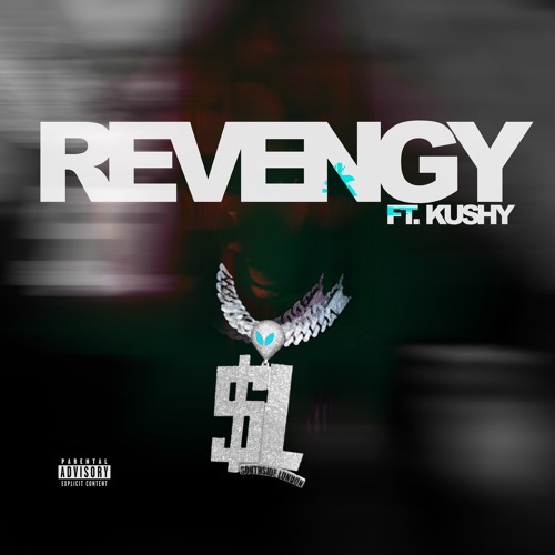 REVENGY (FT. KUSHY)