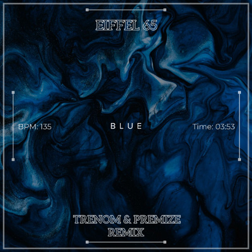 Stream Blue (Trenom & Premize Remix) #3 OFFICIAL REMIX CONTEST by