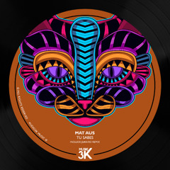 Mat Aus - Tu Sabes Original Mix