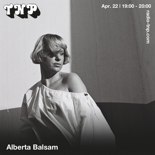 Alberta Balsam @ Radio TNP 22.04.2023