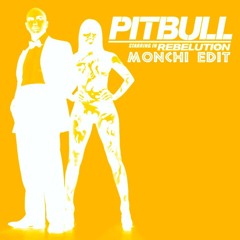 Pitbull - I Know You Want Me (Monchi Edit)