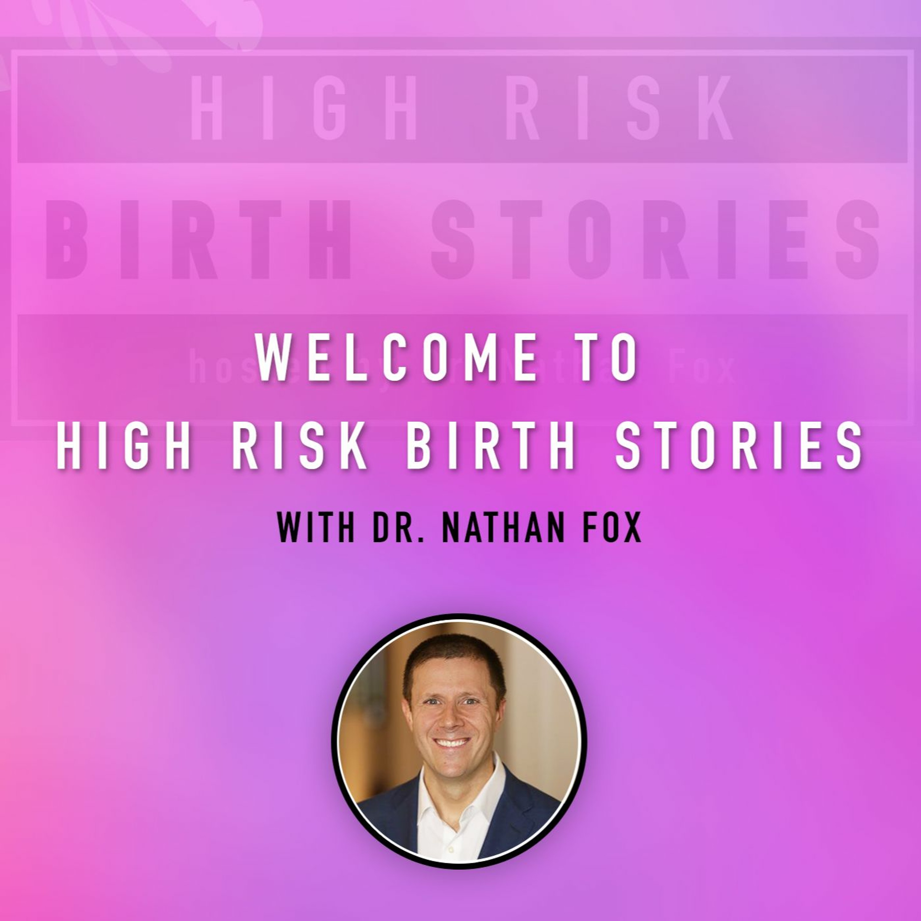 Join Us on High Risk Birth Stories Today! episode artwork