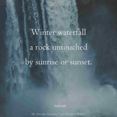 Winter Waterfall - (naviarhaiku - 607)