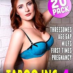 [Access] PDF ✉️ Taboo Inc. Sex Mix 4 : 20 Pack Erotica Bundle by Tori Westwood,Nicki