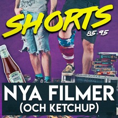 Shorts: Nya filmer och ketchup