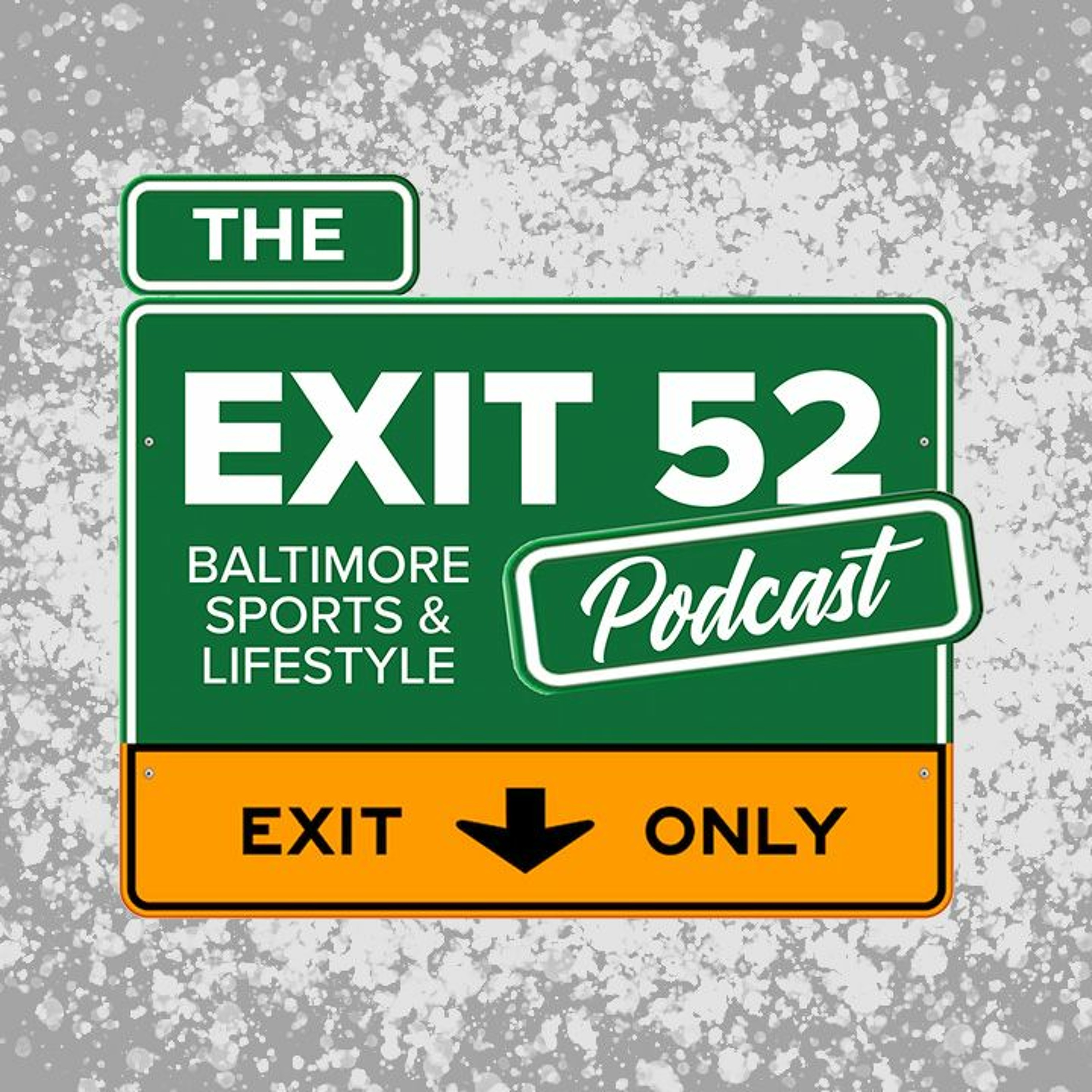 The Exit 52 Podcast