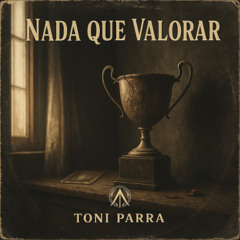 Nada que valorar
