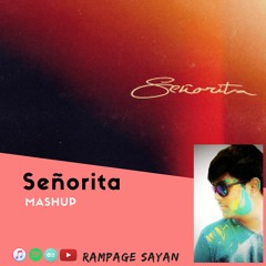 Señorita X Blue (Da Ba Dee) [Mashup]- Rampage Sayan