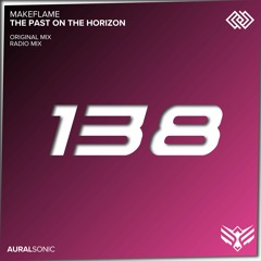 MakeFlame -The Past On The Horizon (Extended Mix)