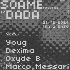 DADA Mix Pour Soame Records 21-12-24